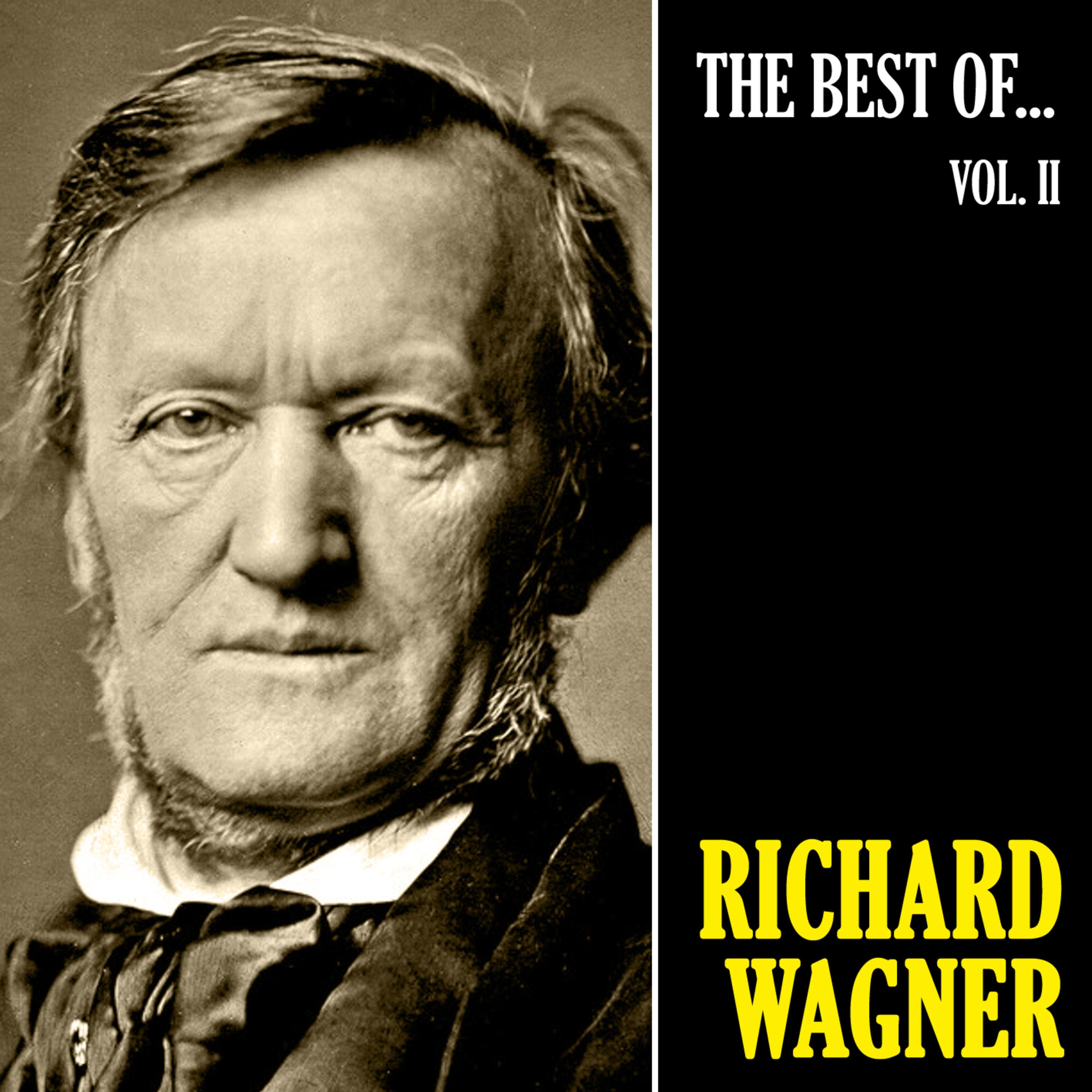 The Best of Wagner, Vol. 2