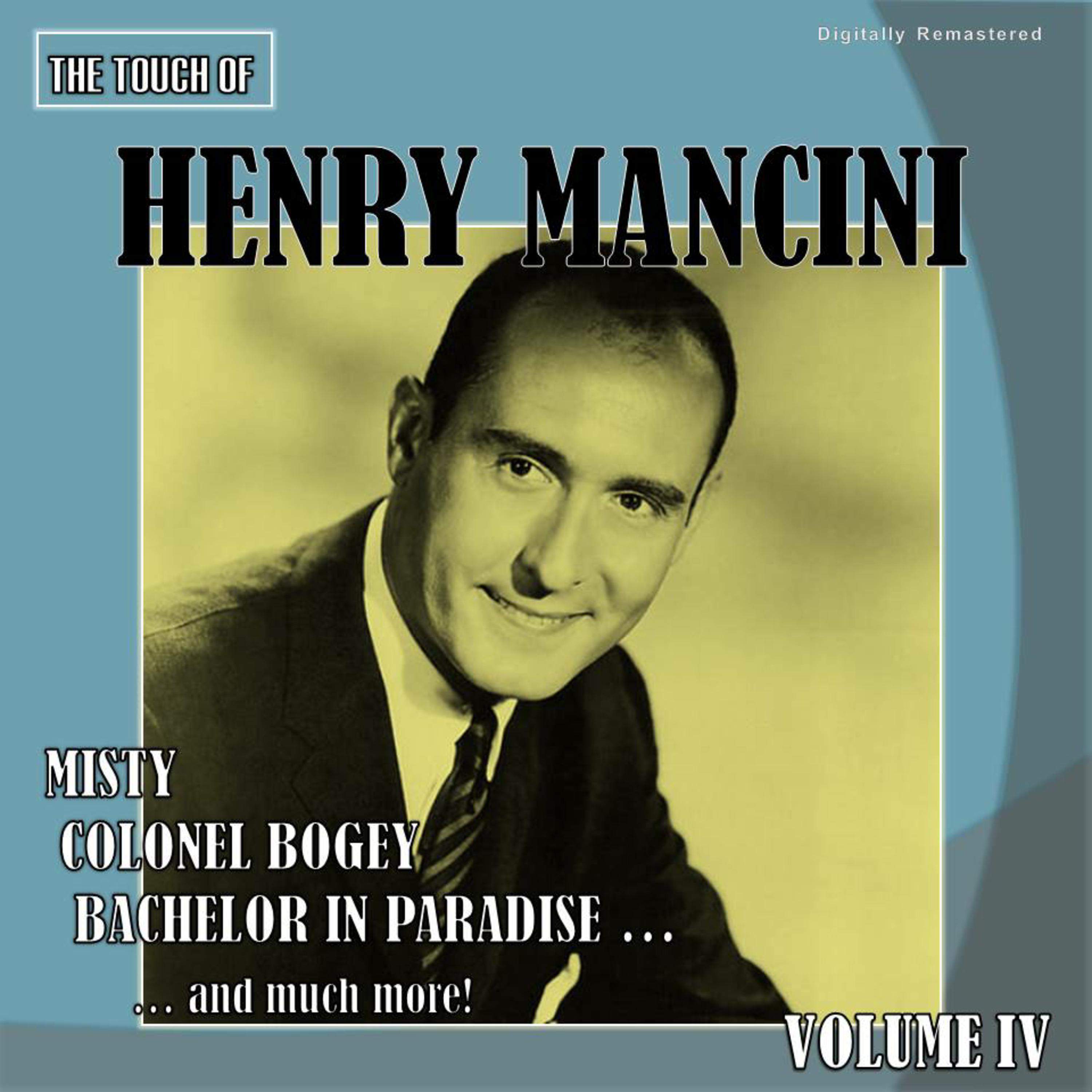 The Touch of Henry Mancini, Vol. 4 (Digitally Remastered)