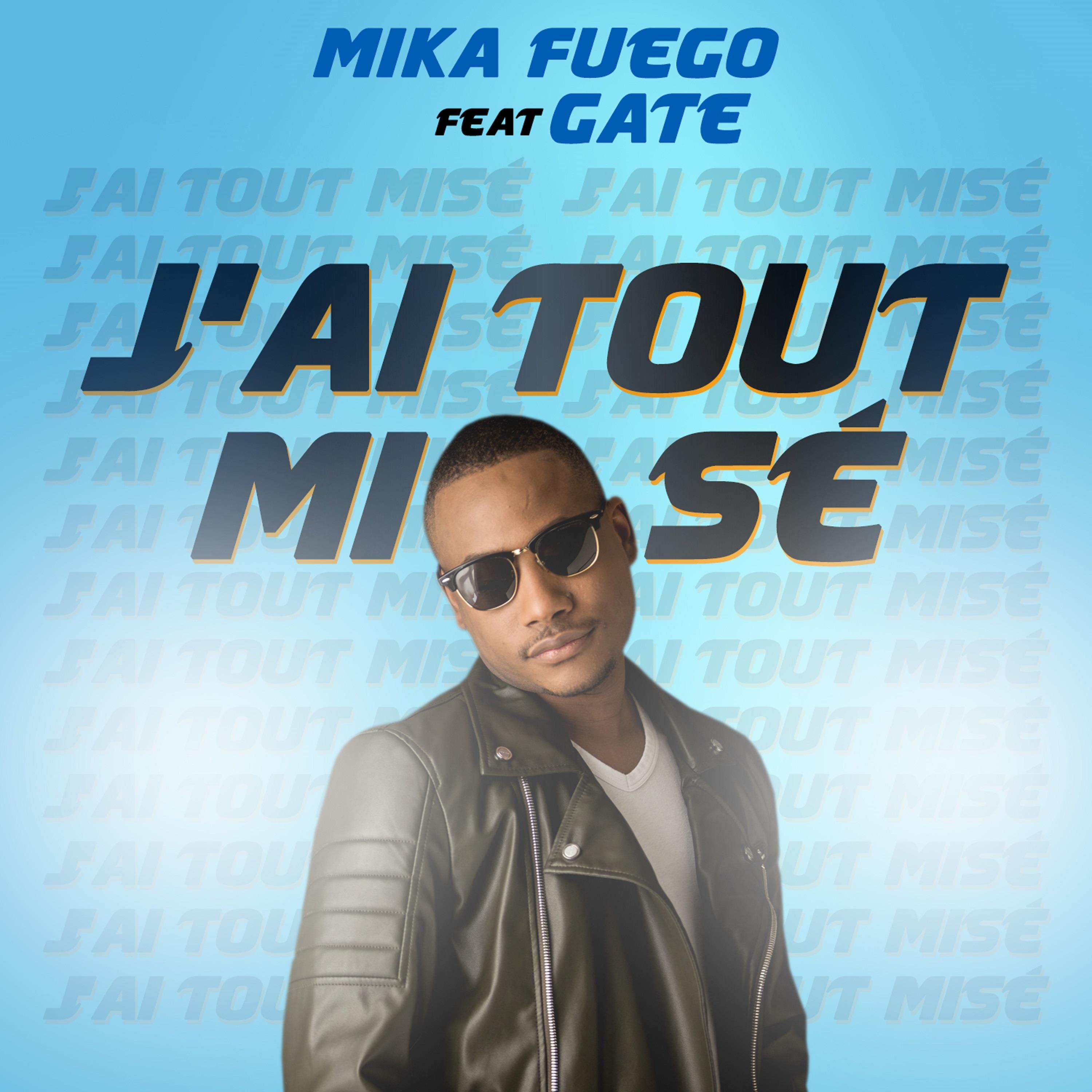 J' ai tout mise Radio Mix Feat. Gate