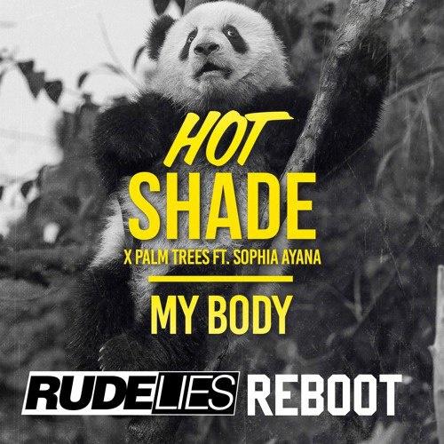My Body (RudeLies ReBoot)