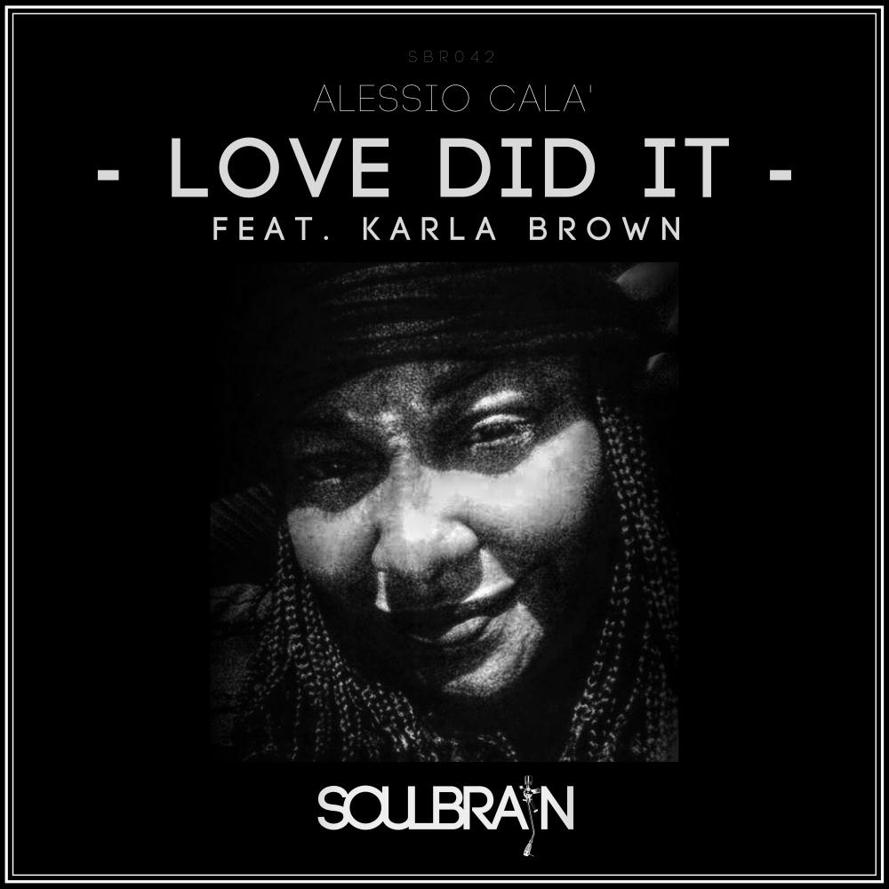 Love Did It (Original Mix)