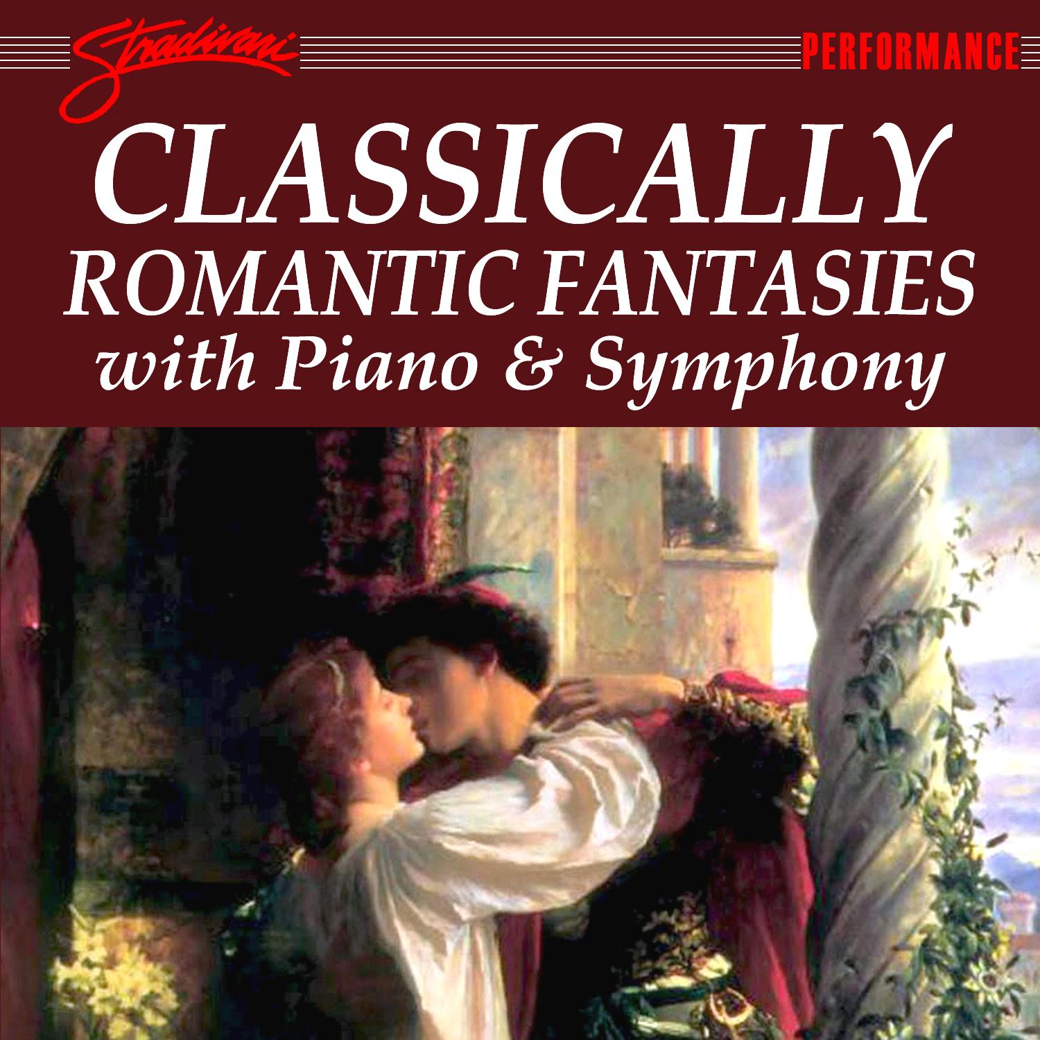 Classically Romantic Fantasies with Piano and Symphony