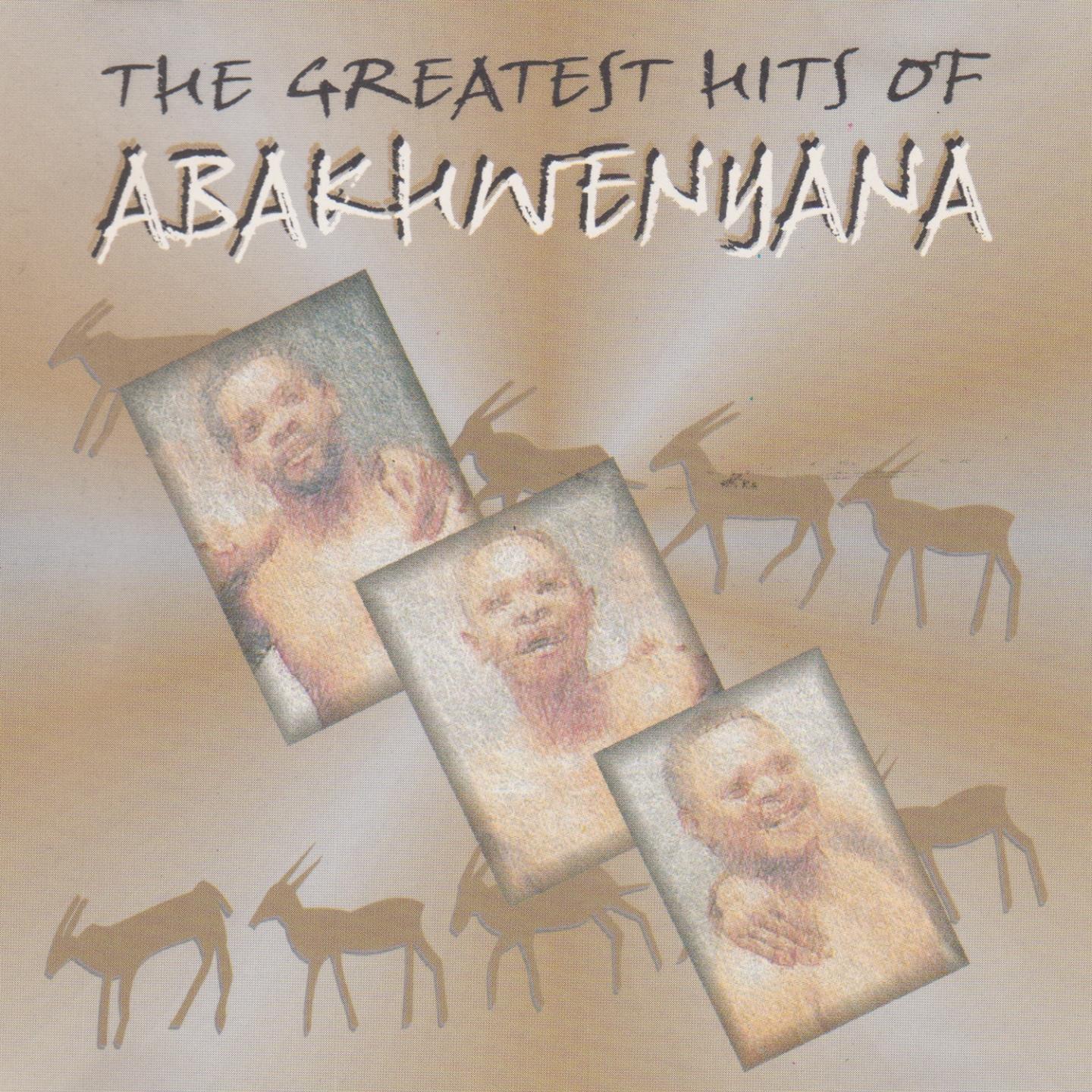 The Greatest Hits of Abakhwenyana