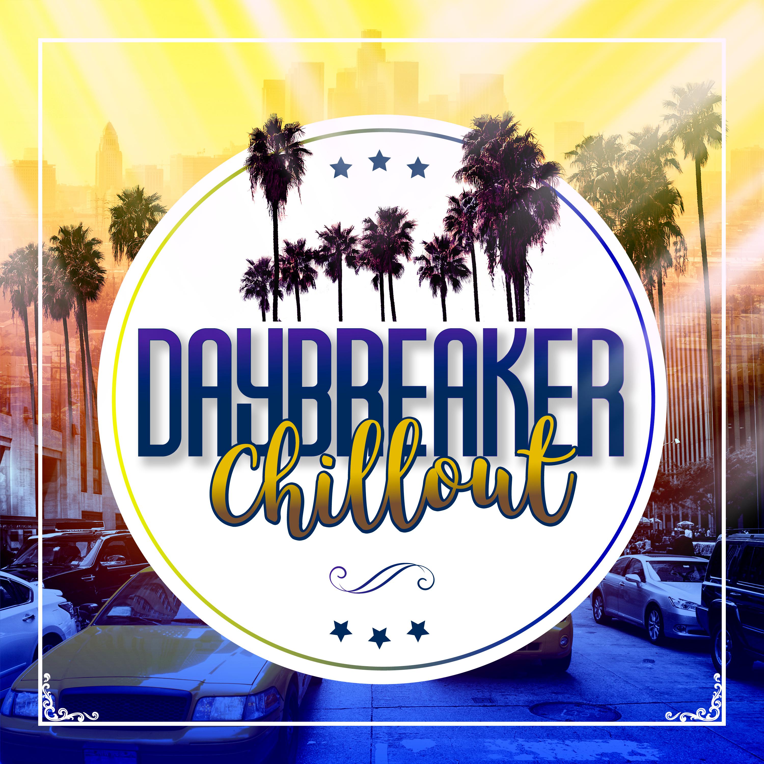 Daybreaker Chillout