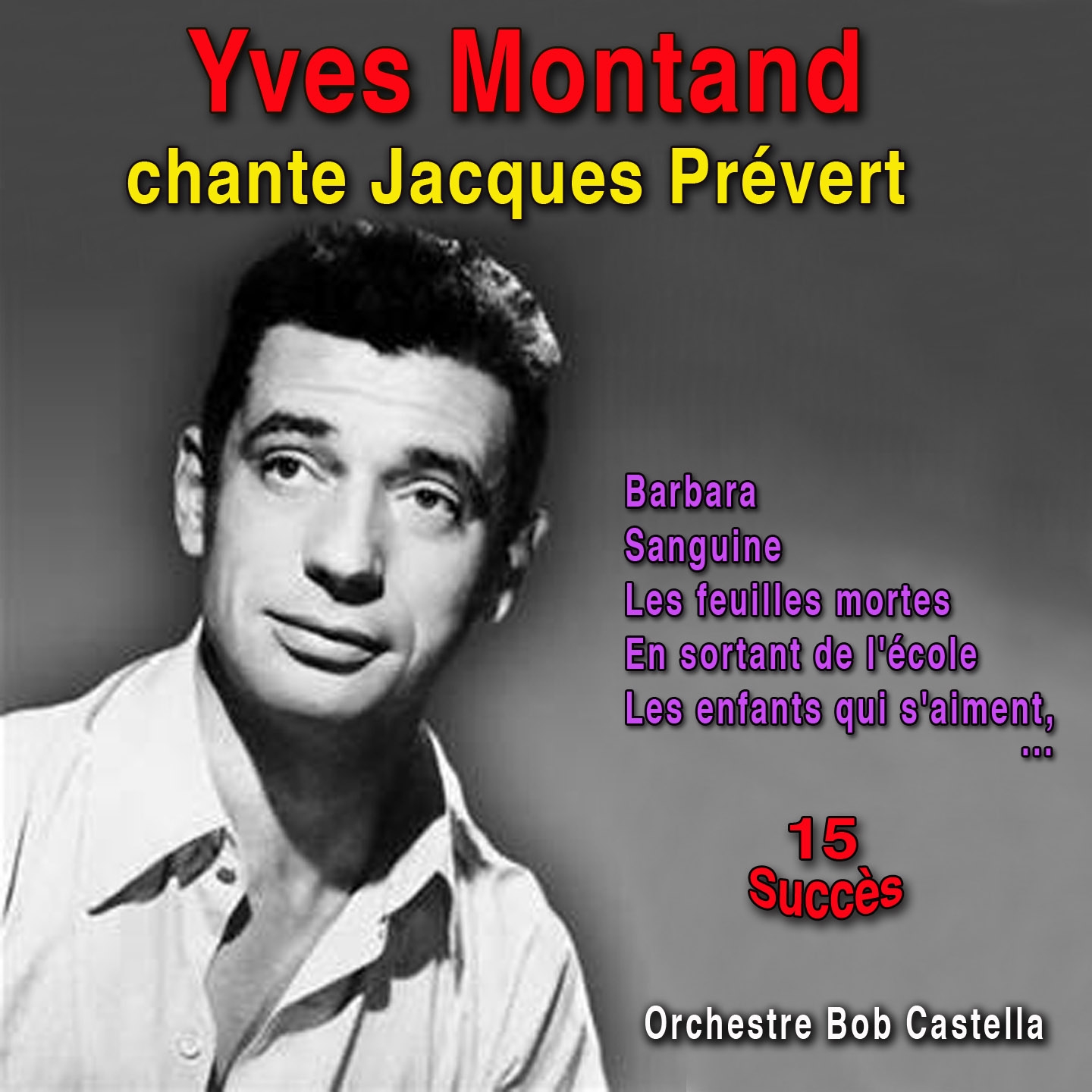 Yves Montand chante Jacques Pre vert