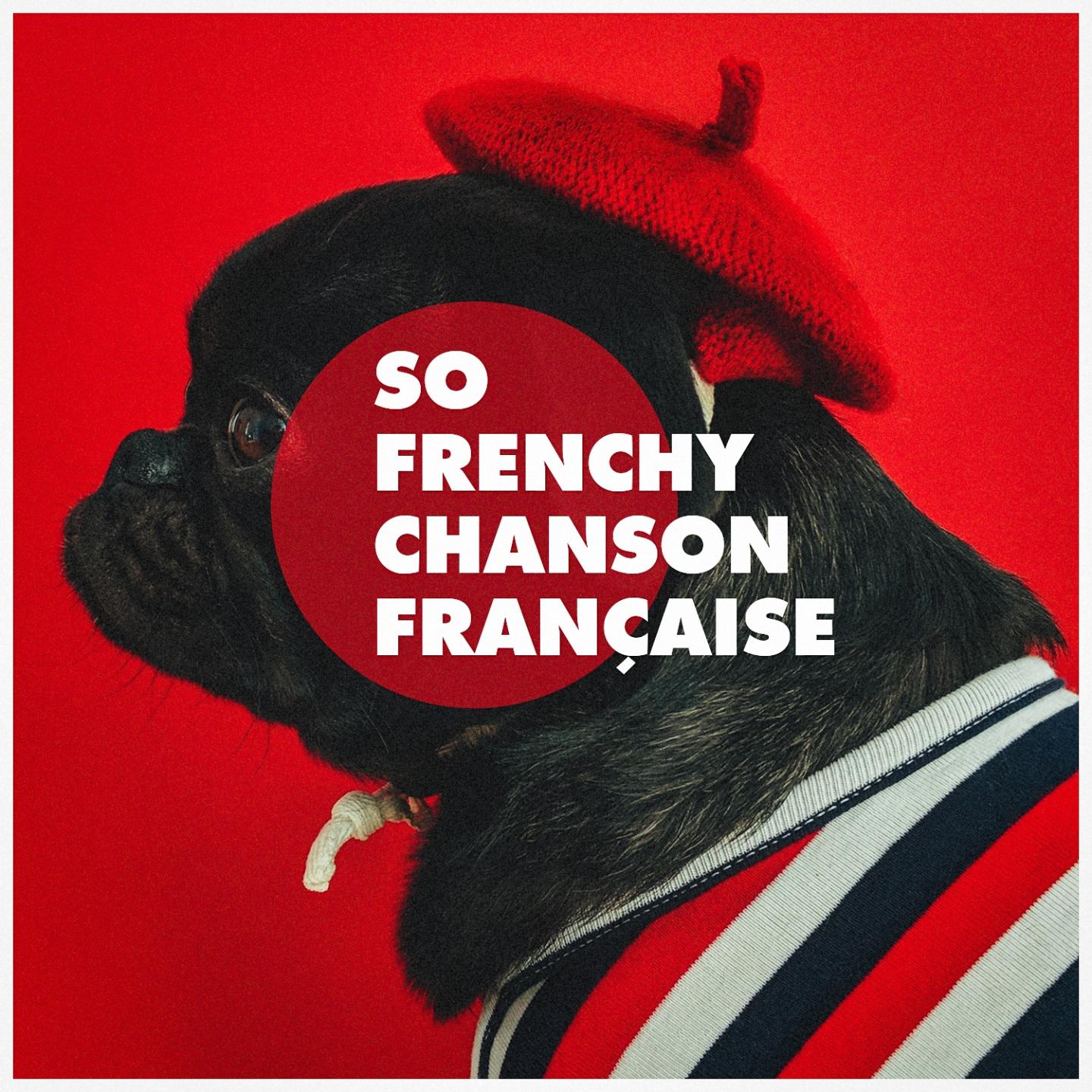 So frenchy chanson fran aise