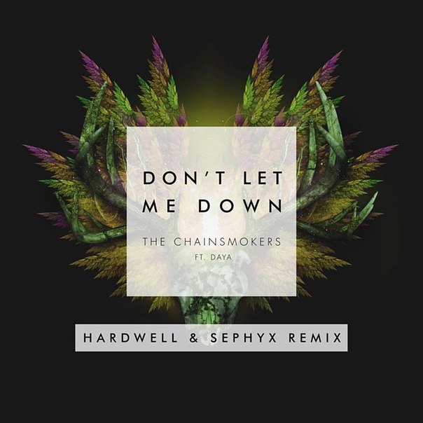 Dont Let Me Down Hardwell  Sephyx Extended  Remix