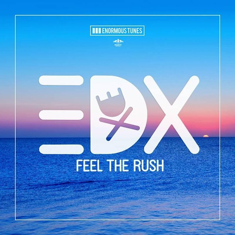 Feel The Rush (Original Club Mix)