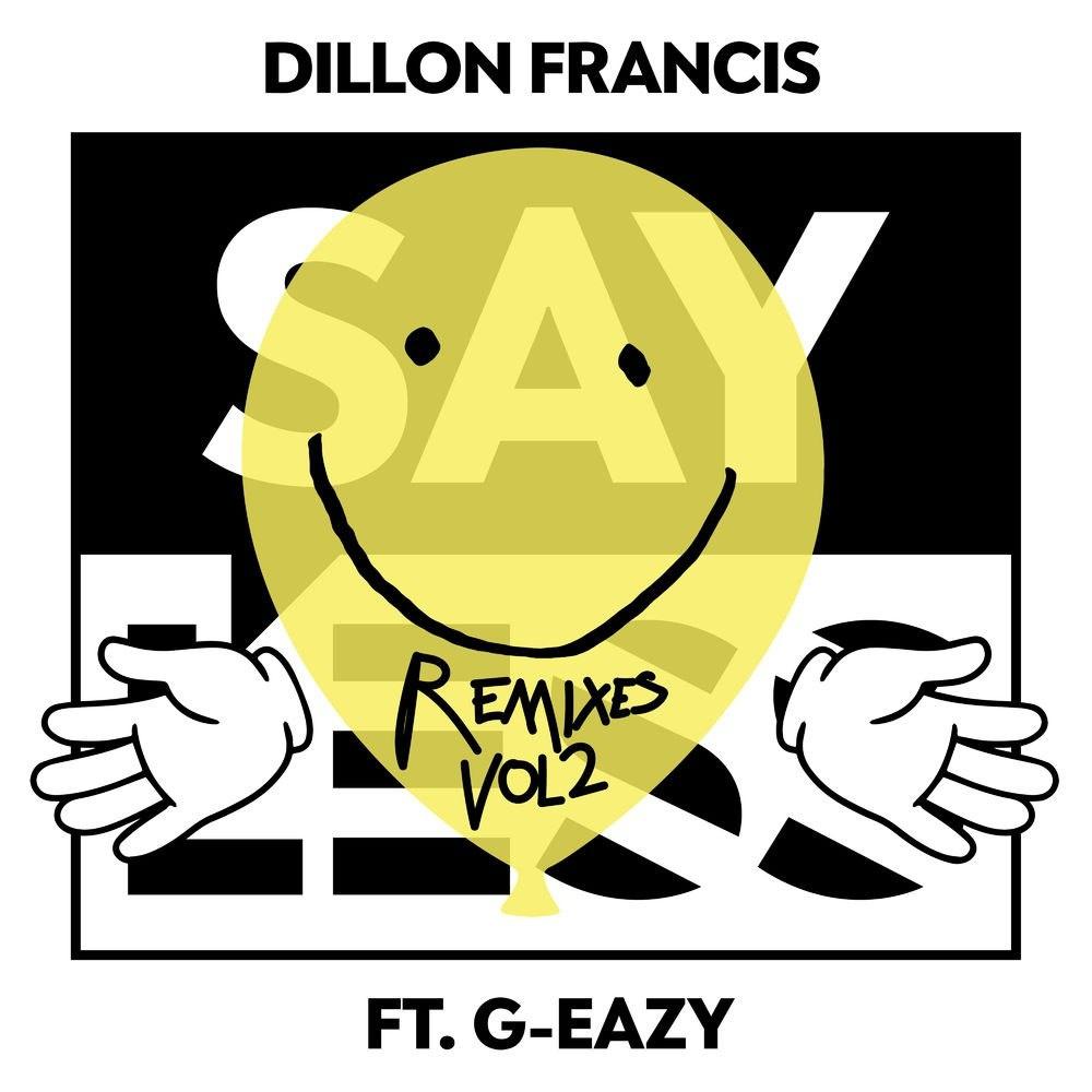 Say Less (Dillon Francis & Moksi Remix)