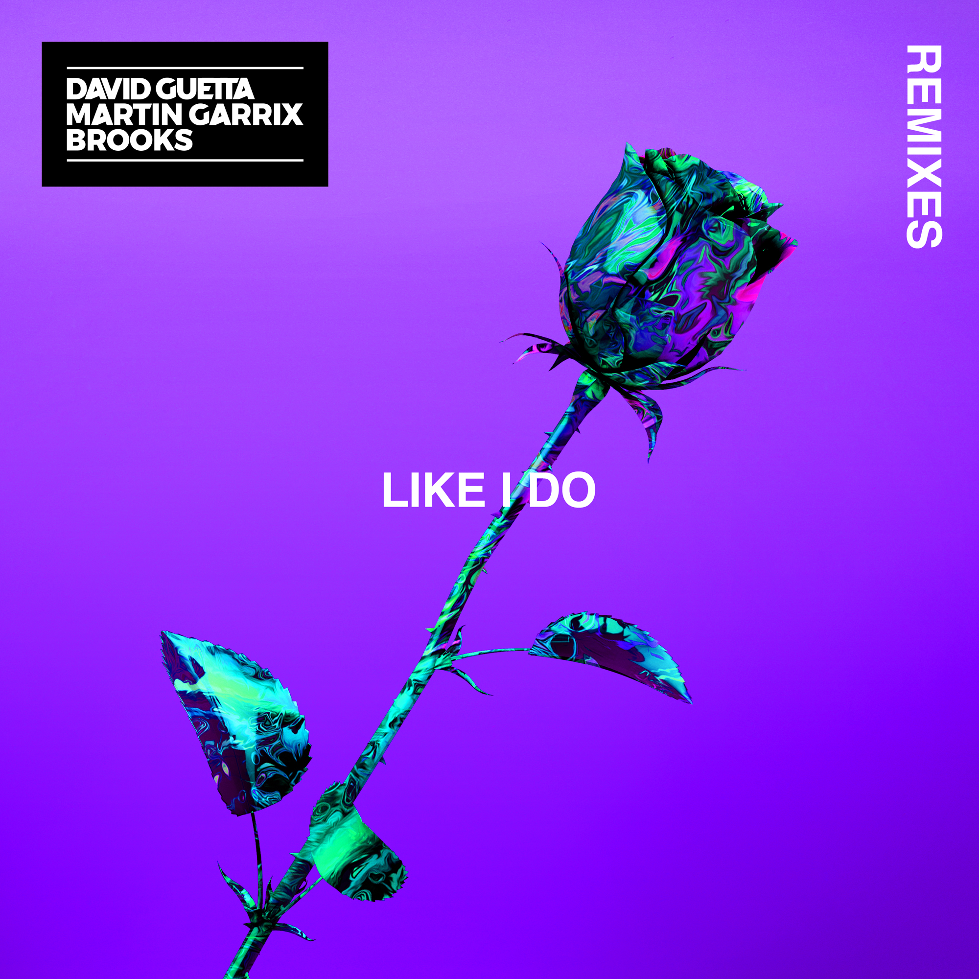 Like I Do (Remixes) [Soonvibes Contest]