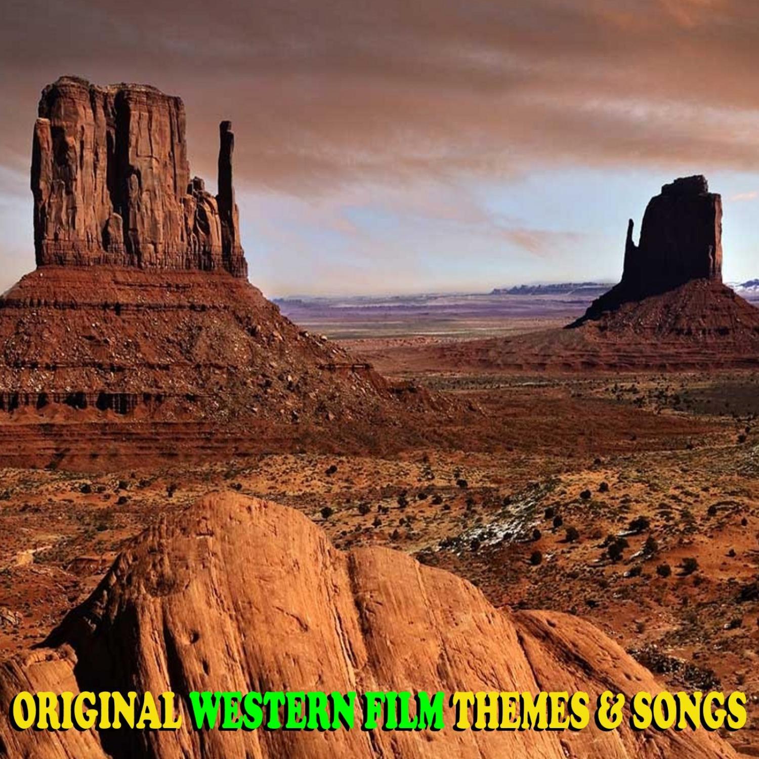 Original Western Film Themes & Songs