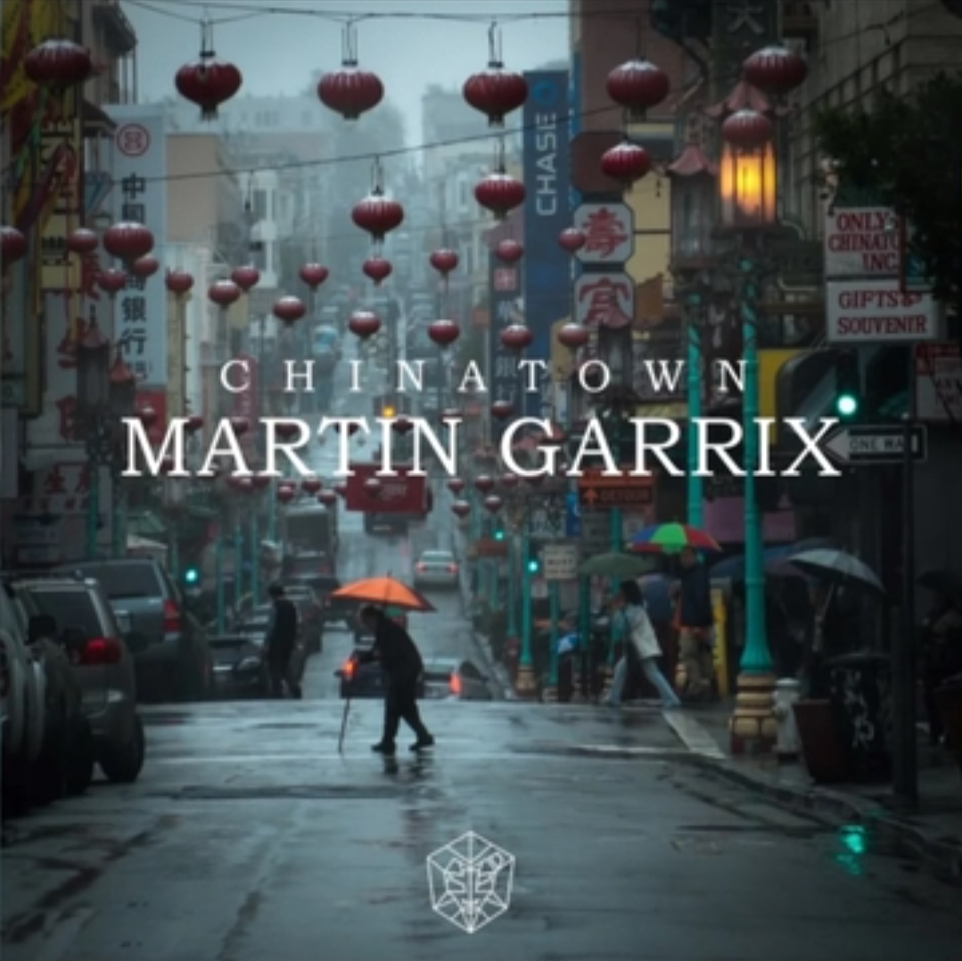 Martin Garrix - Chinatown(unofficial)