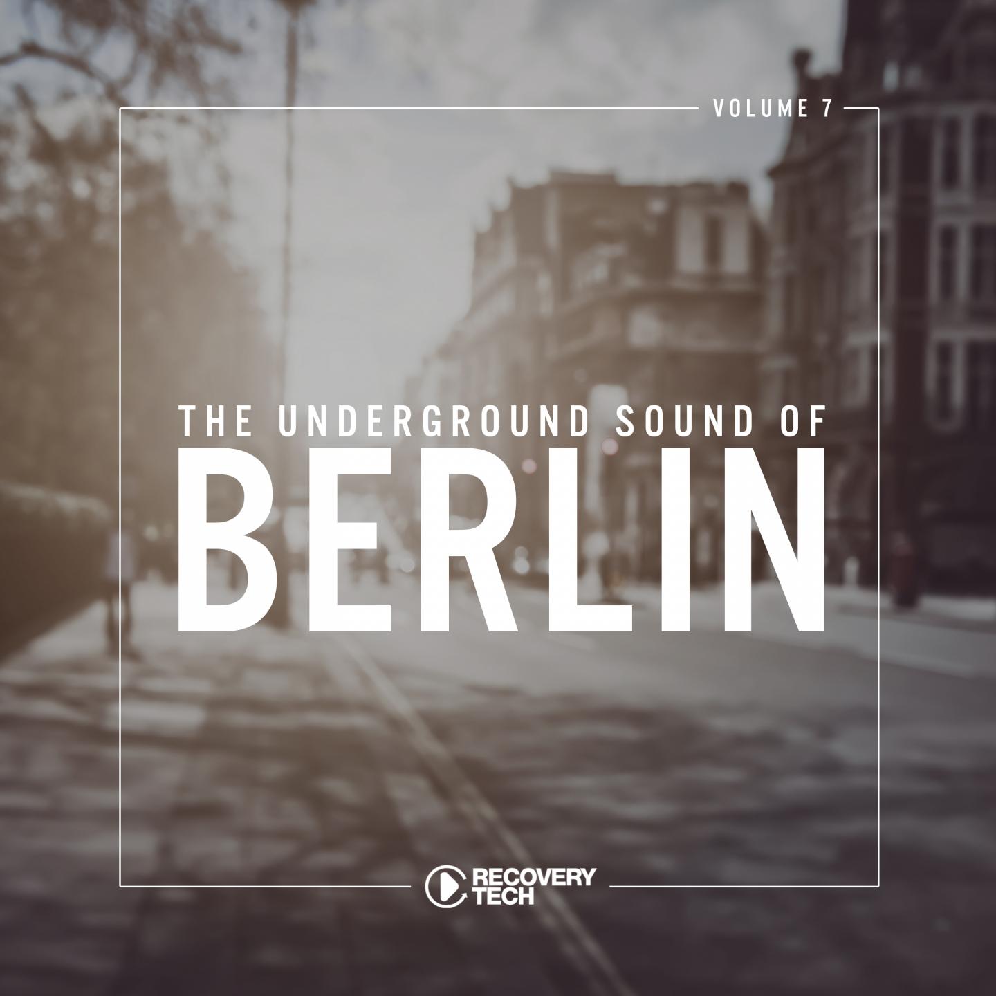The Underground Sound of Berlin, Vol. 7