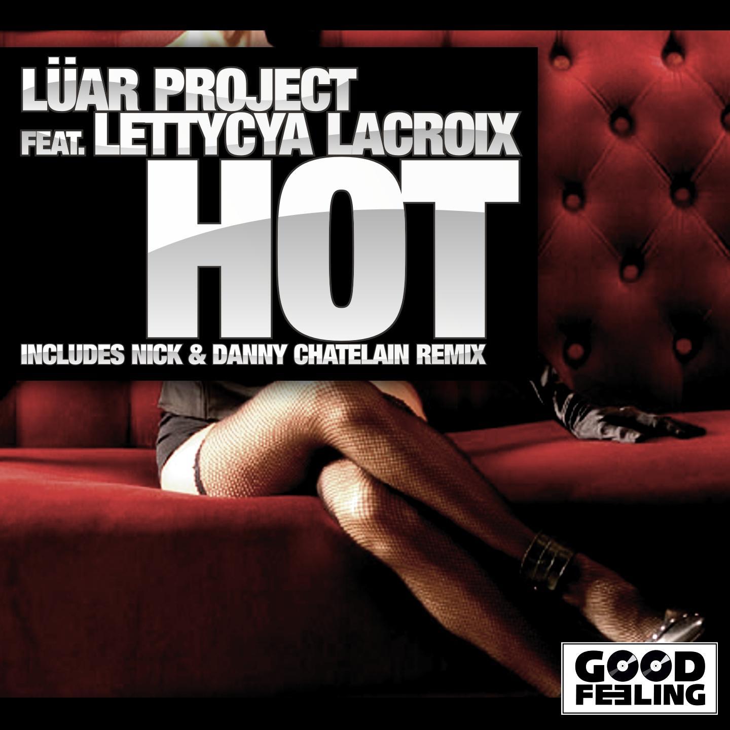 Hot (Nick & Danny Chatelain Remix)