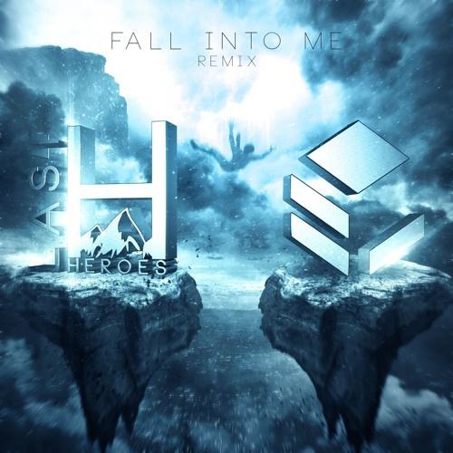 Fall Into Me (Last Heroes x Biscoln Remix)