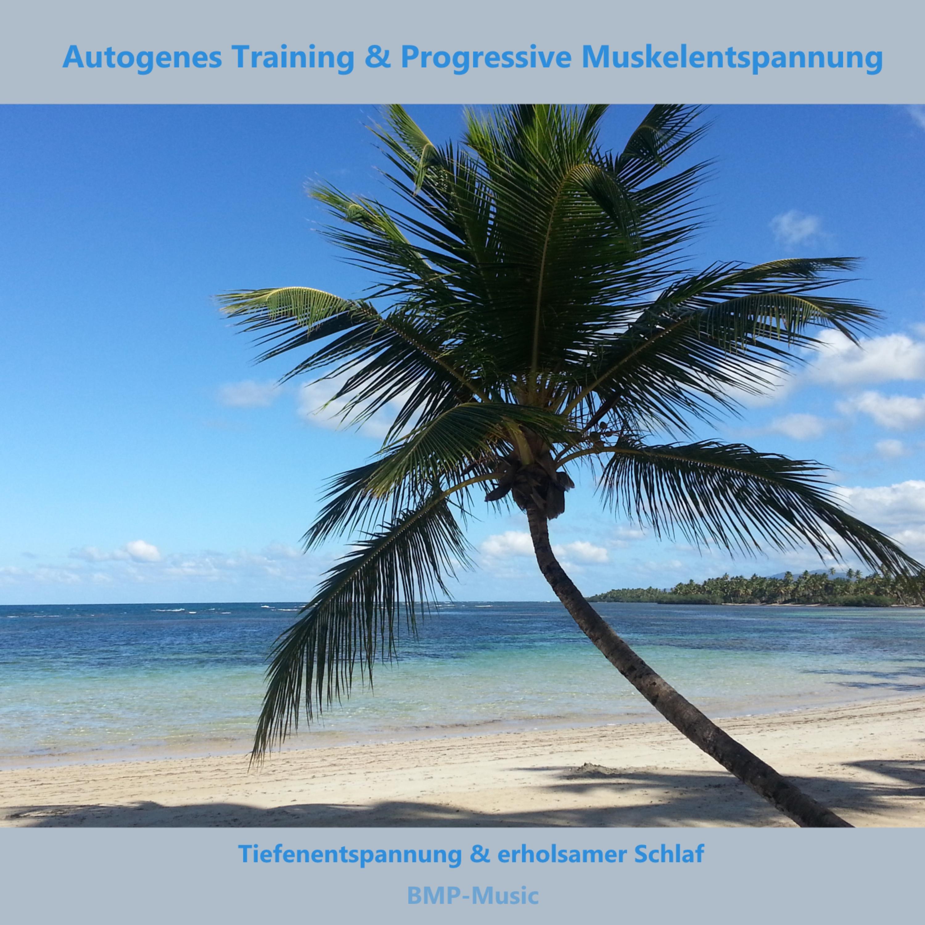 Autogenes Training & PME - Komplettprogramm - zum Einschlafen