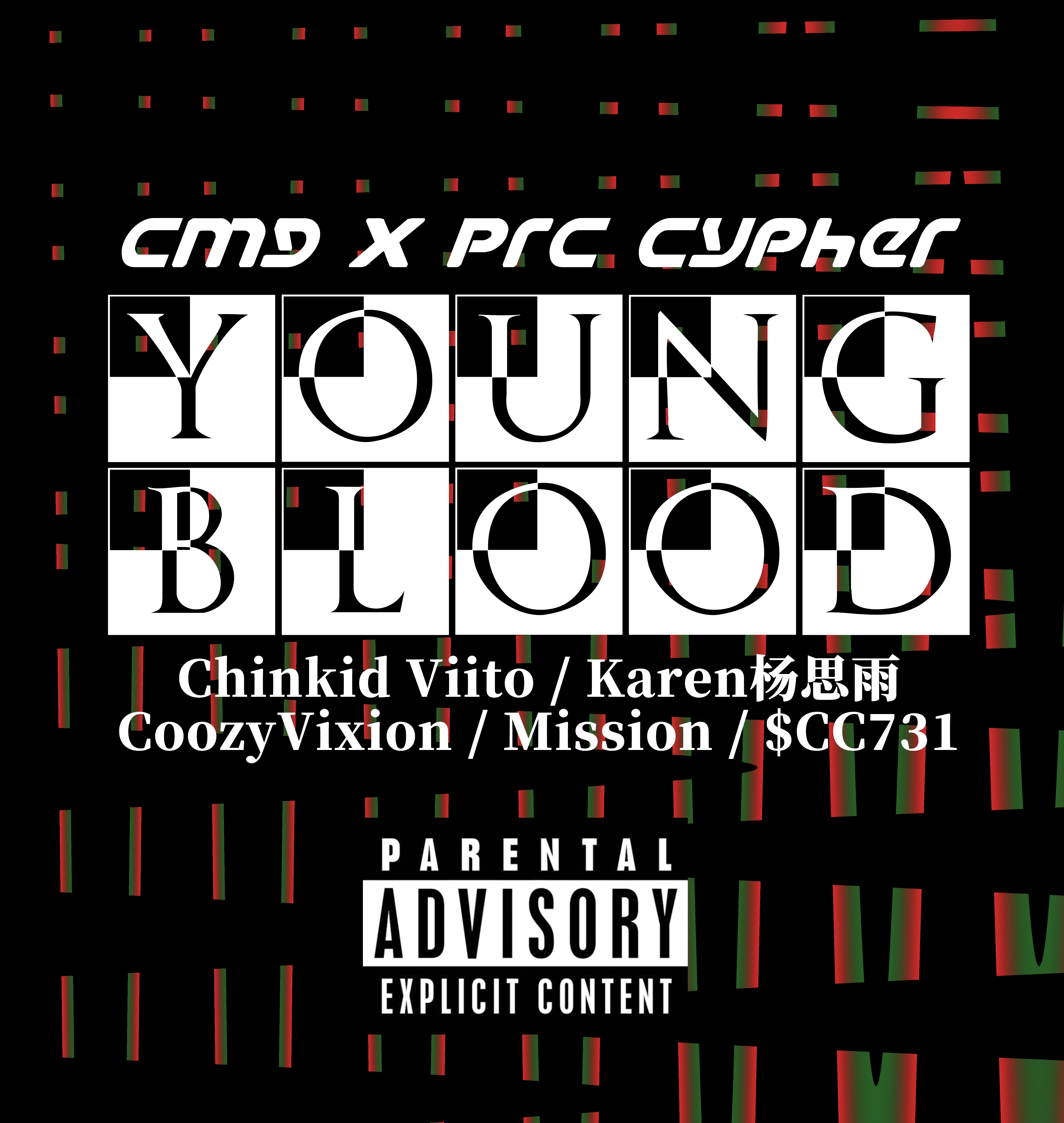 Young Blood(CMGxPRC Cypher prod.by $CC731)