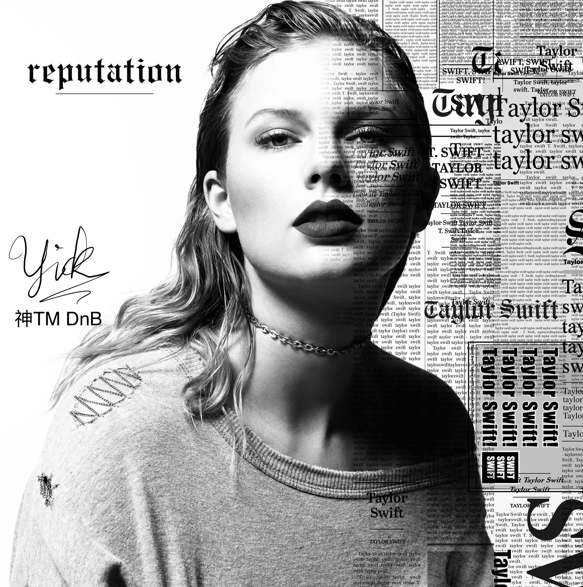 Taylor Swift  Look What You Made Me Do ZTYick Bootleg