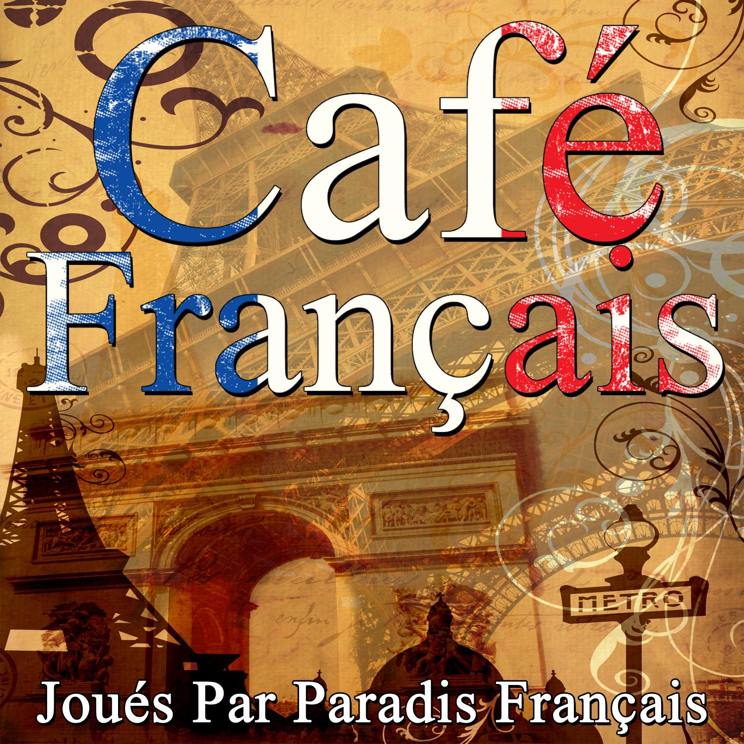 Cafe Fran ais