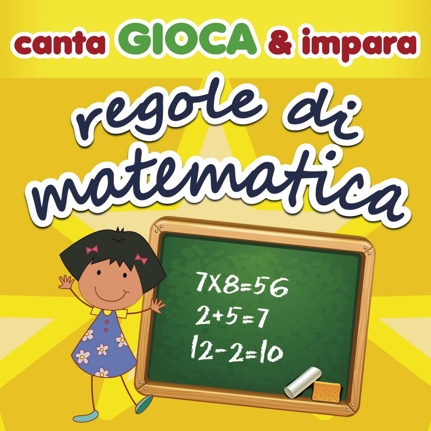 Canta gioca & impara: Regole di matematica (Contiene booklet con testi, giochi e racconti)