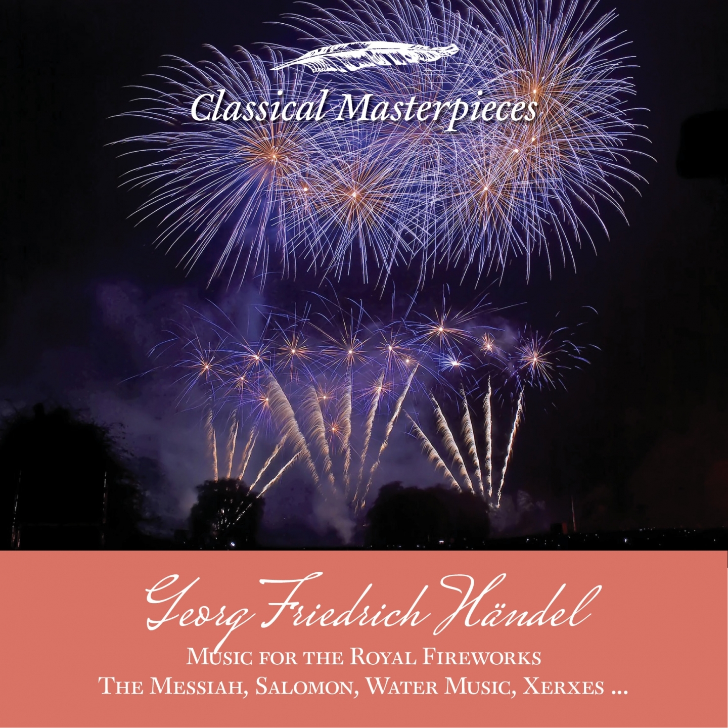 Georg Friedrich H ndel: Music for the Royal Fireworks, The Messiah, Salomon, Water Music, Xerxes