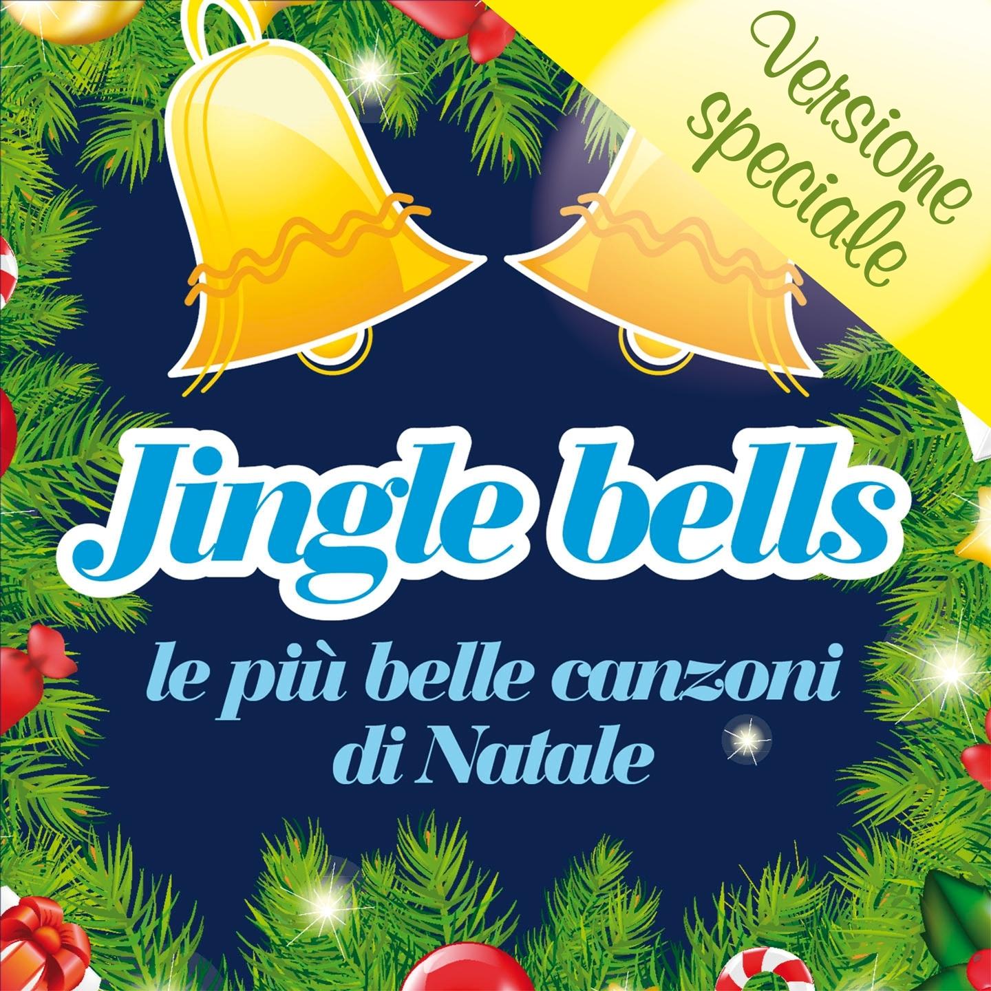 Jingle Bells: le piu belle canzoni di Natale Versione speciale con basi e testi