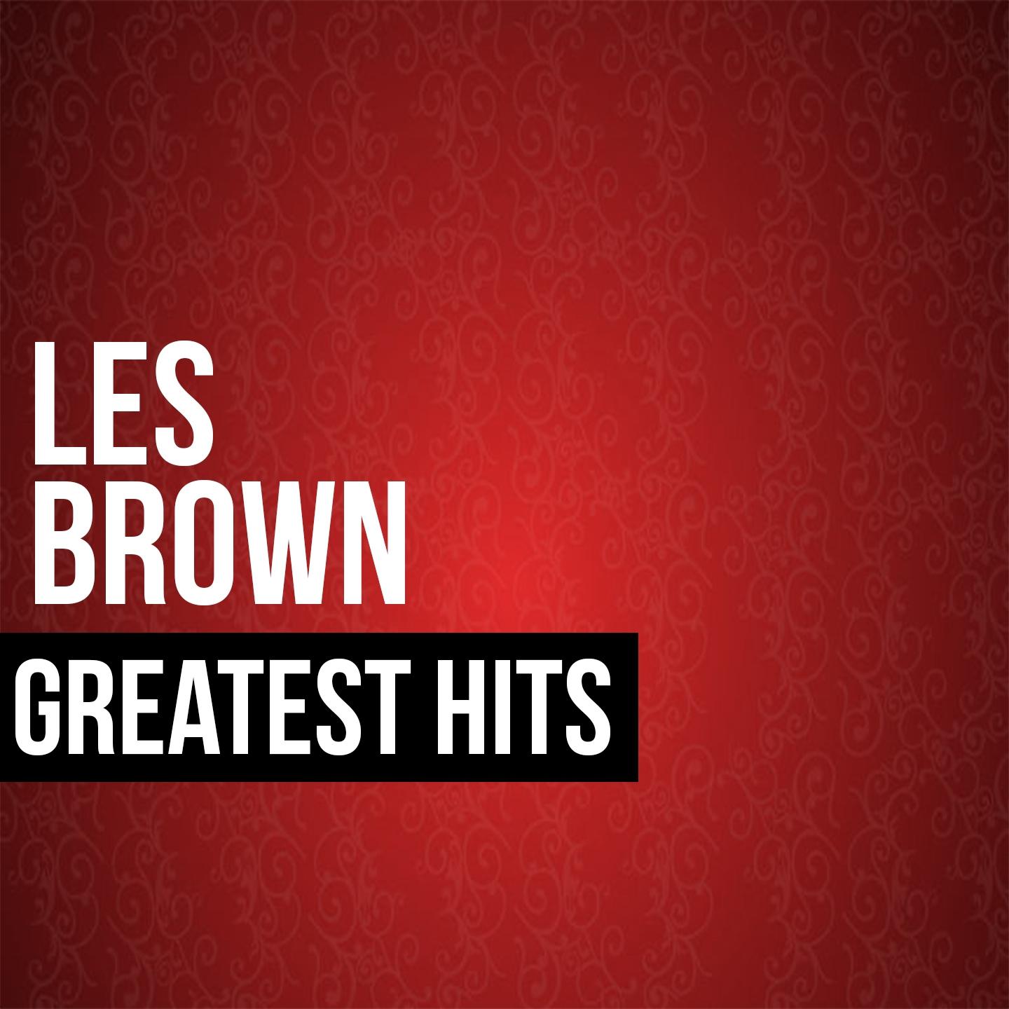 Les Brown Greatest Hits