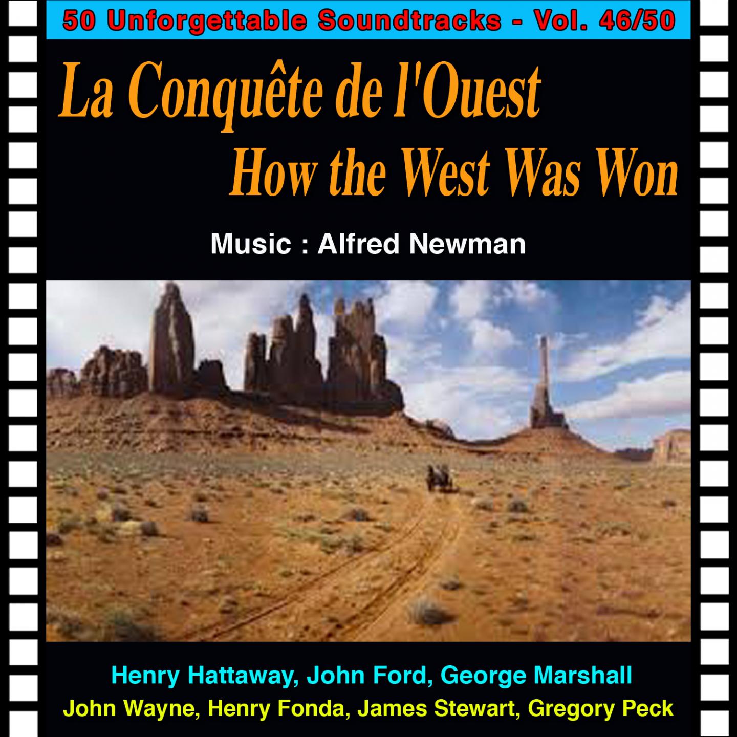 How the West Was Won La Conqu te De L' ouest  How the West Was Won