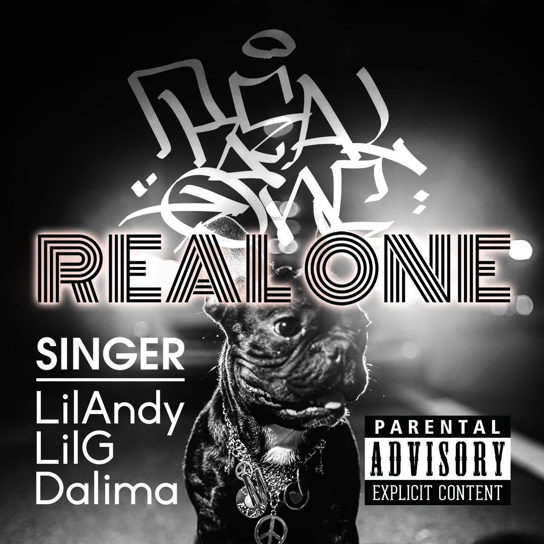 Real One LilAndy, LilG, Dalima