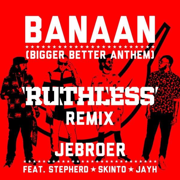 Banaan (Ruthless Remix)