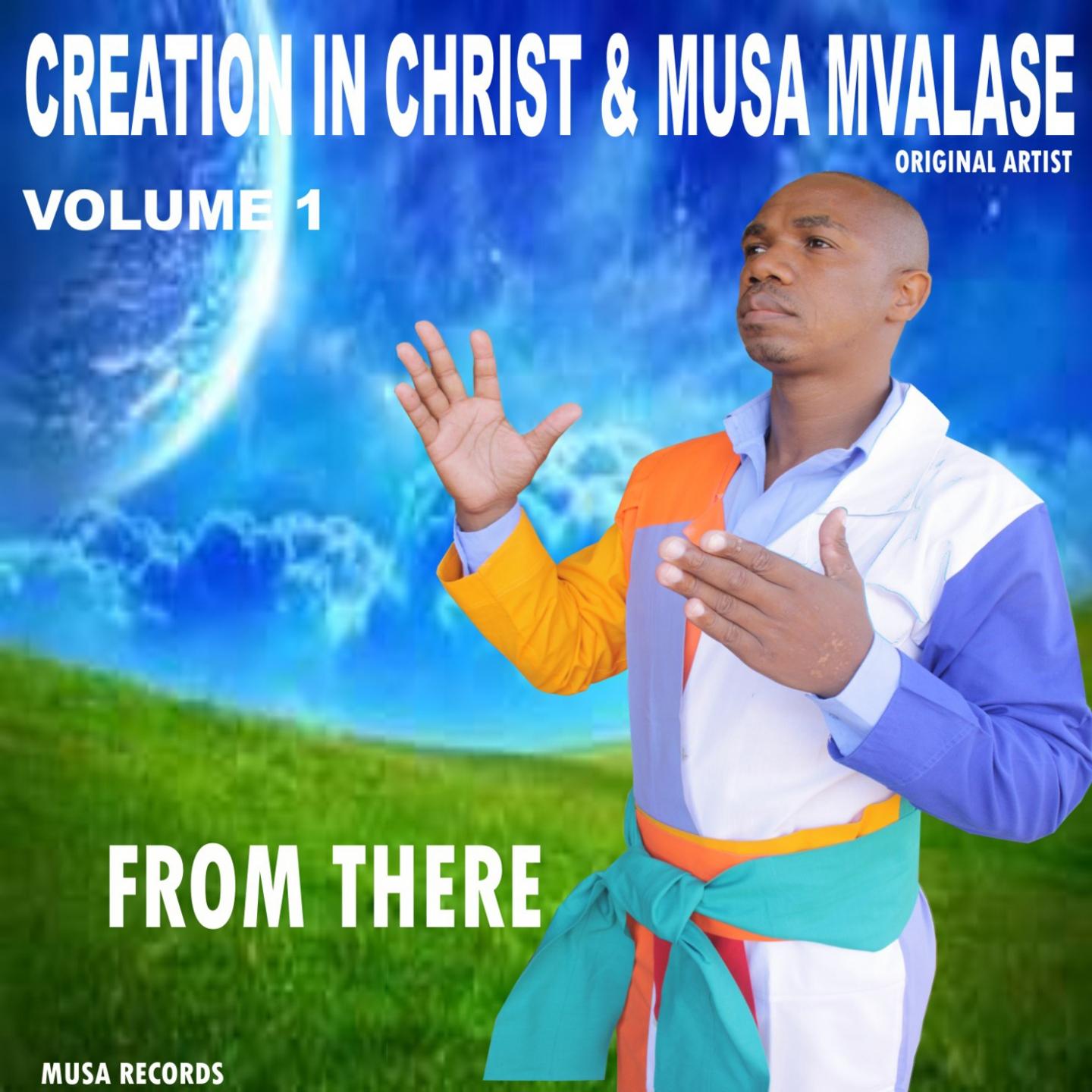 Hambani (Creation in Christ & Musa Mvelase)