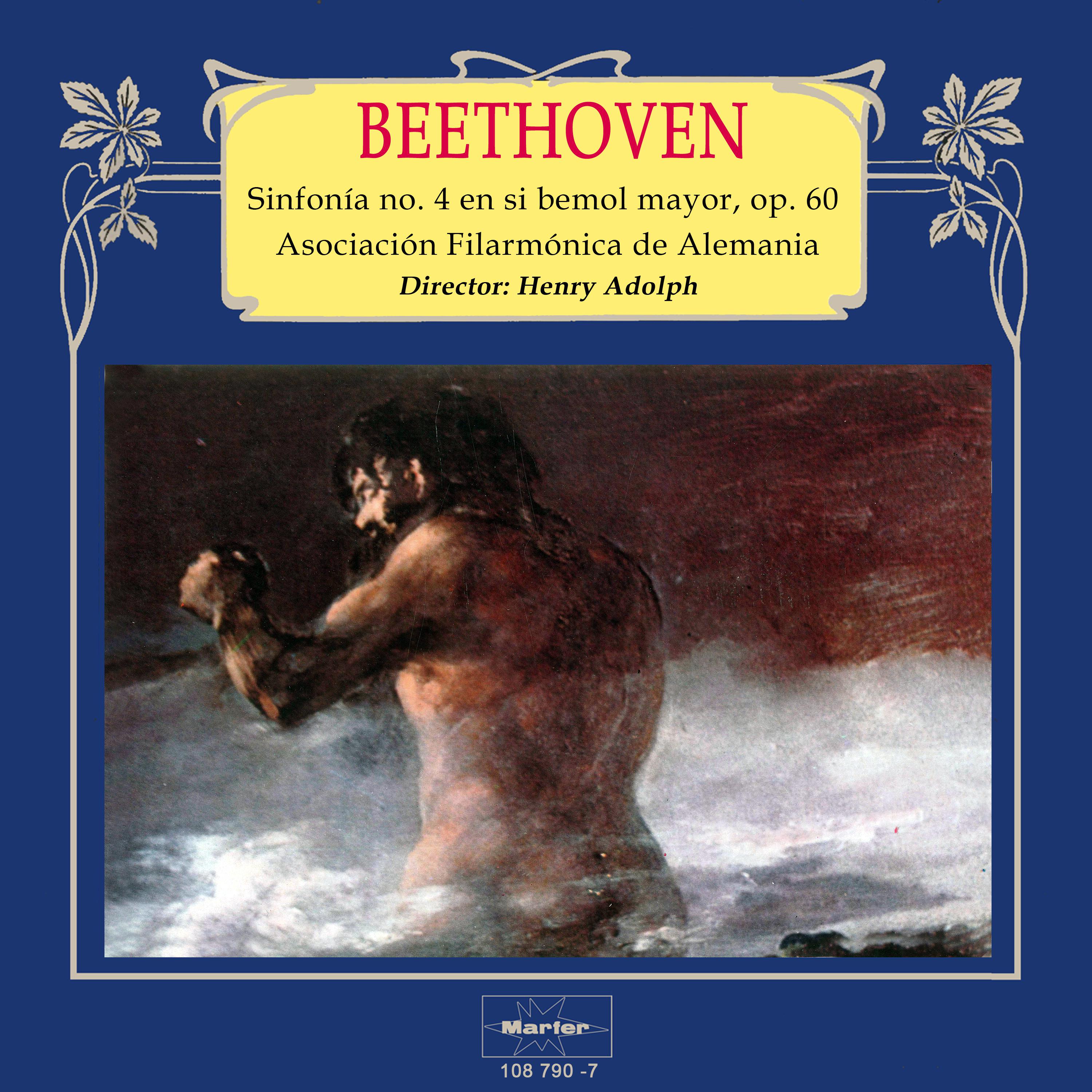 Beethoven: Sinfoni a No. 4 in BFlat Major, Op. 60