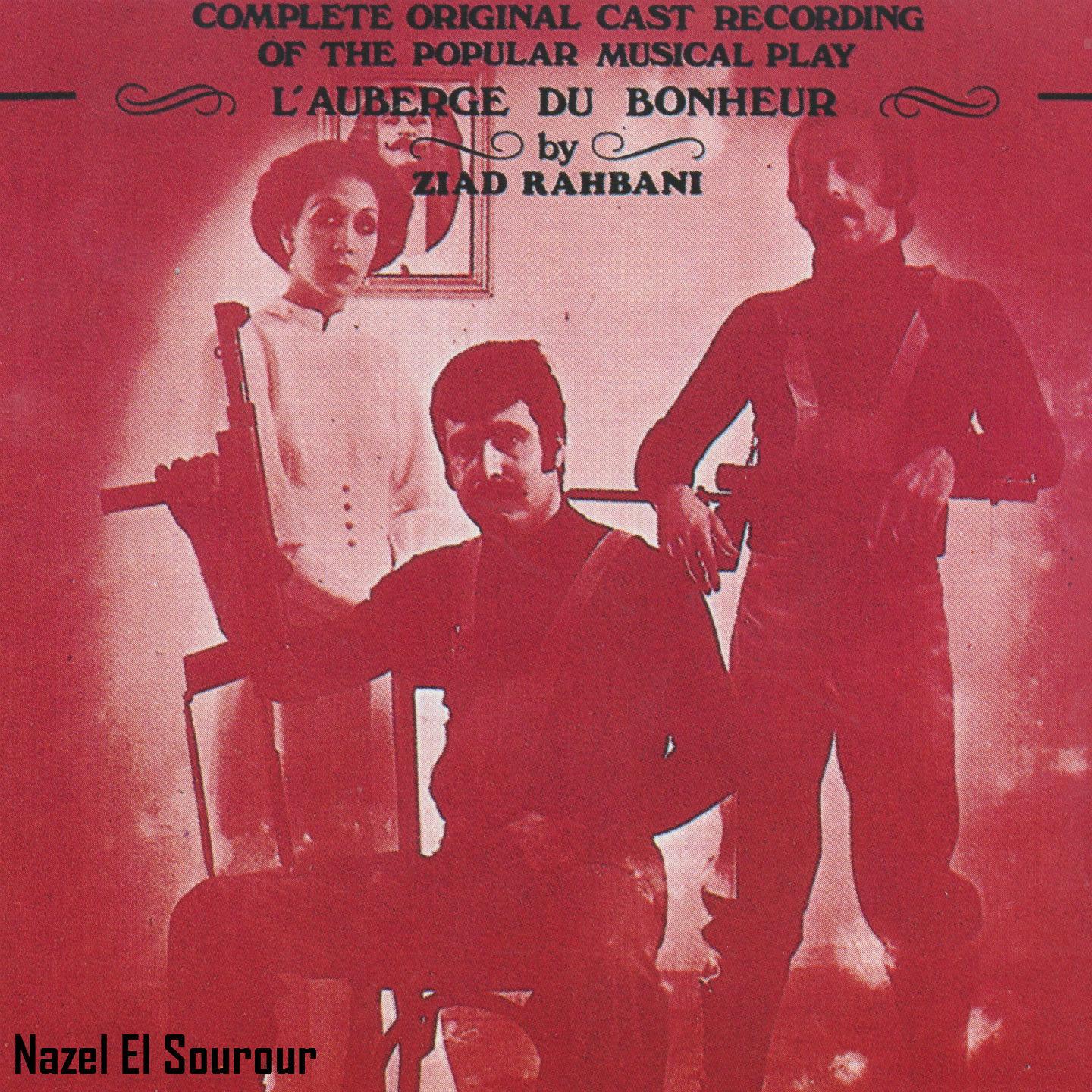 Nazel El Sourour (Complete Original Cast Live Recording)