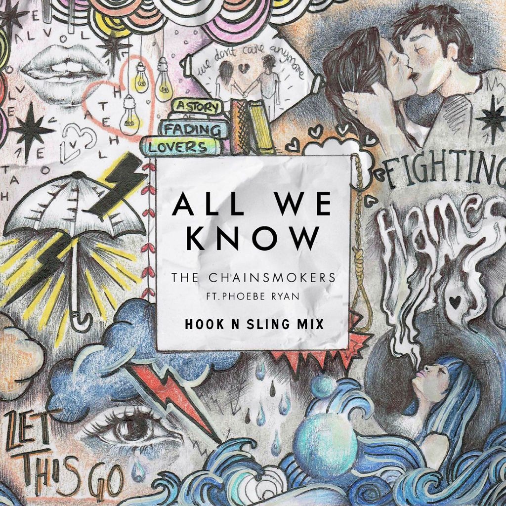 All We Know (Hook N Sling Mix) 