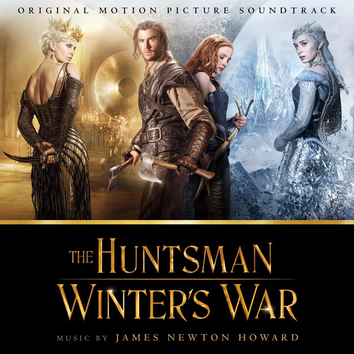 The Huntsman: Winter's War - Original Motion Picture Soundtrack