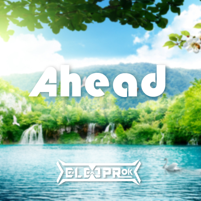 Ahead Original  mix