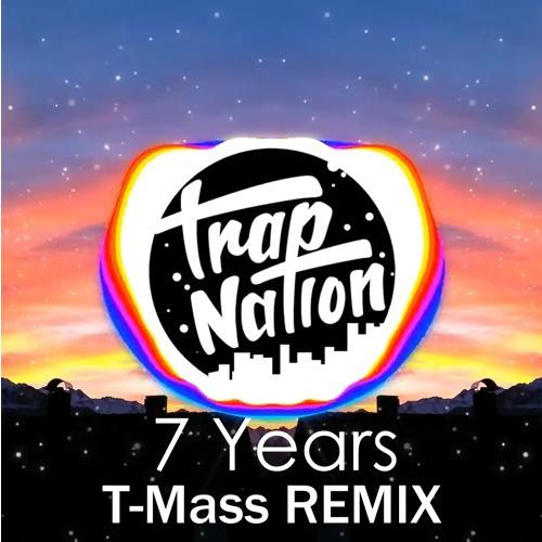 7 Years (T-Mass Remix)