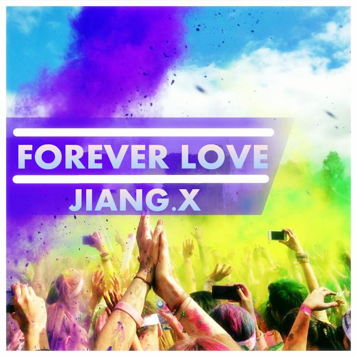 JIanG.x - Forever Love (Original Mix)