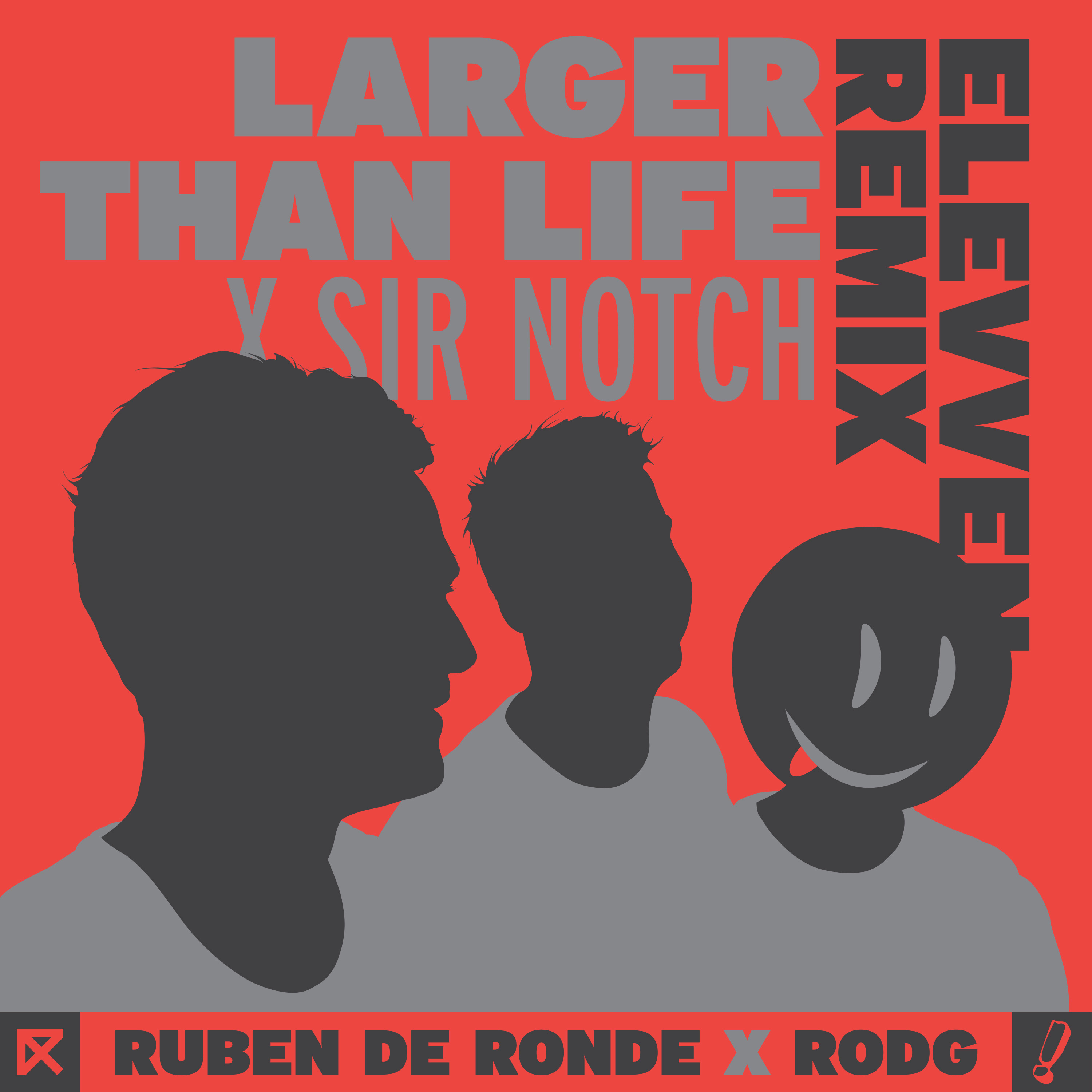Larger Than Life (Elevven Extended Remix)