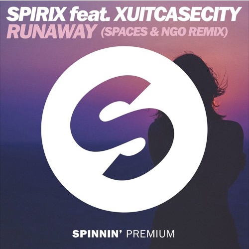 Runaway (Spaces & NGO Remix)