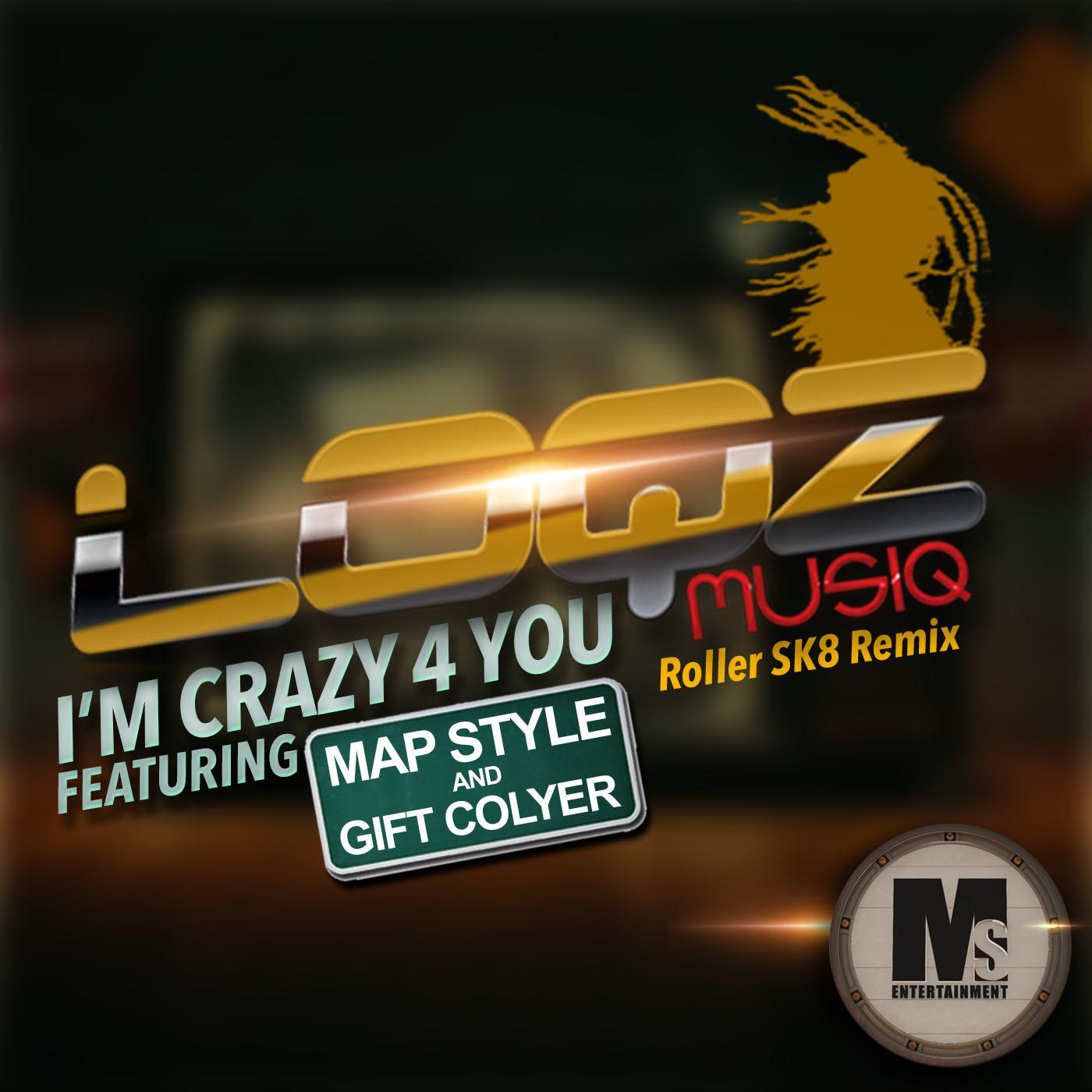 I'm Crazy 4 You (Roller SK8 Remix)