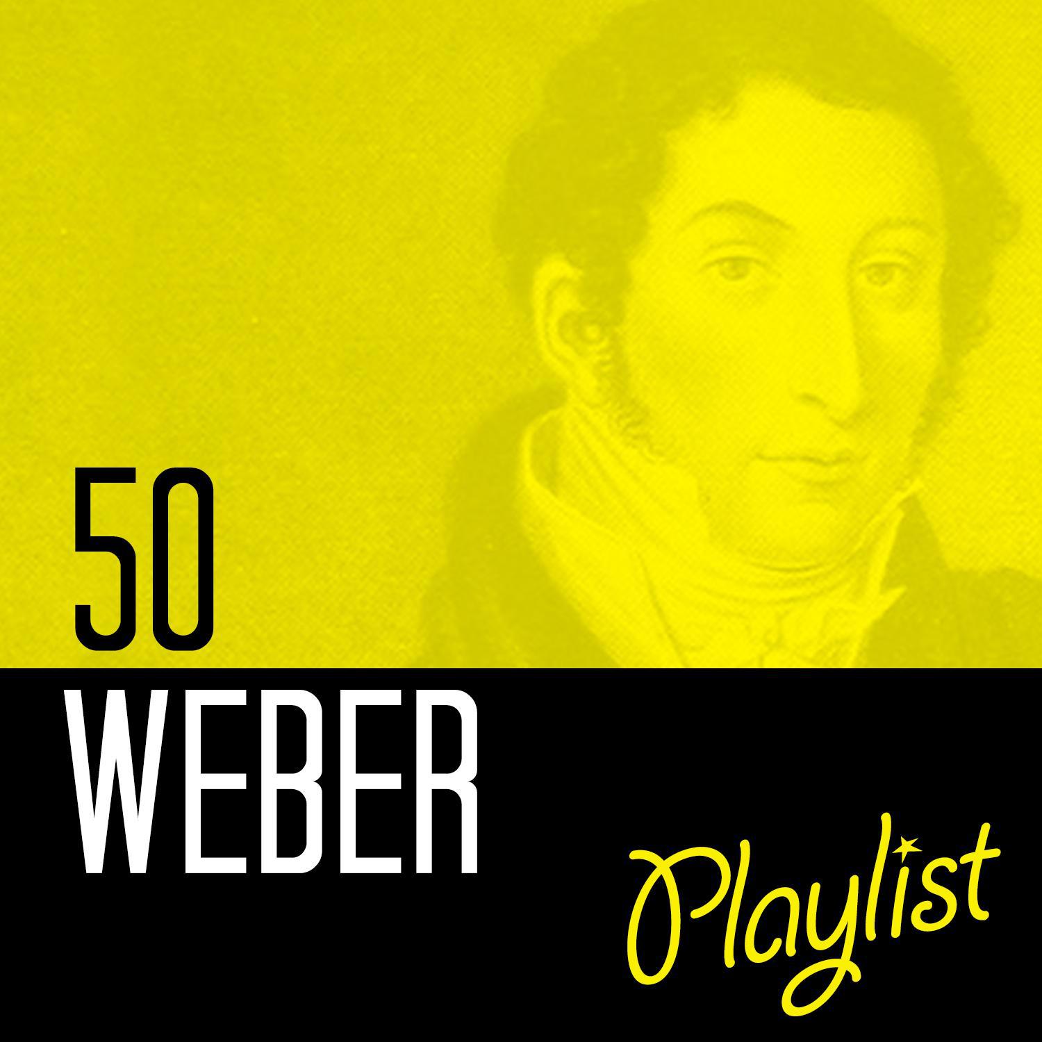 50 Weber Playlist