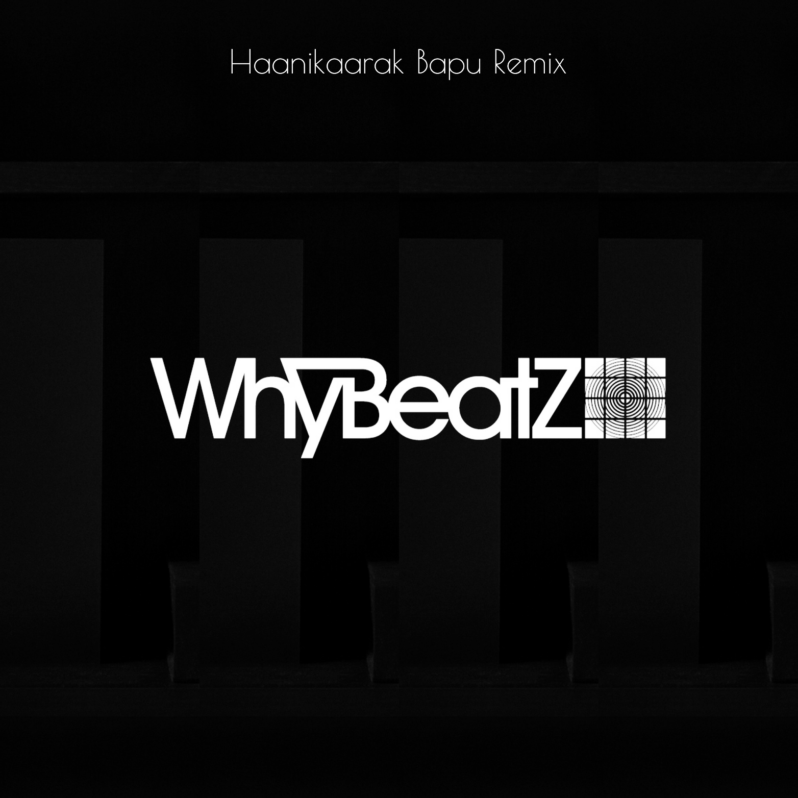 Various Artists - Haanikaarak Bapu (WhyBeatZ Remix)