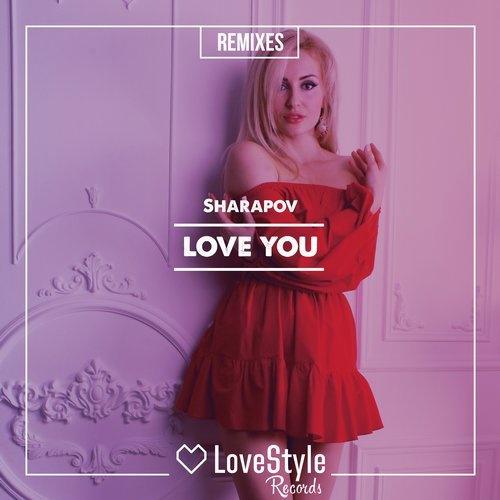 Love You (Alexander Hristov Remix)