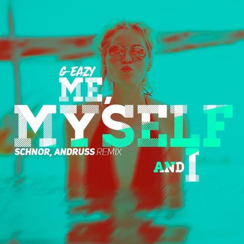 Me Myself (Andruss, Schnor Remix)