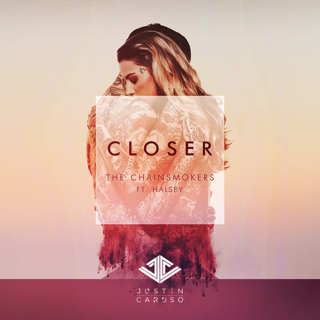 Closer (Justin Caruso Remix)