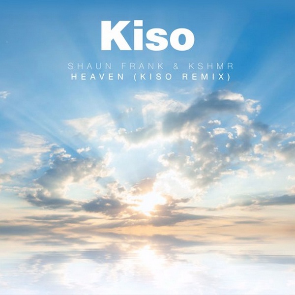 Heaven (Kiso Remix)