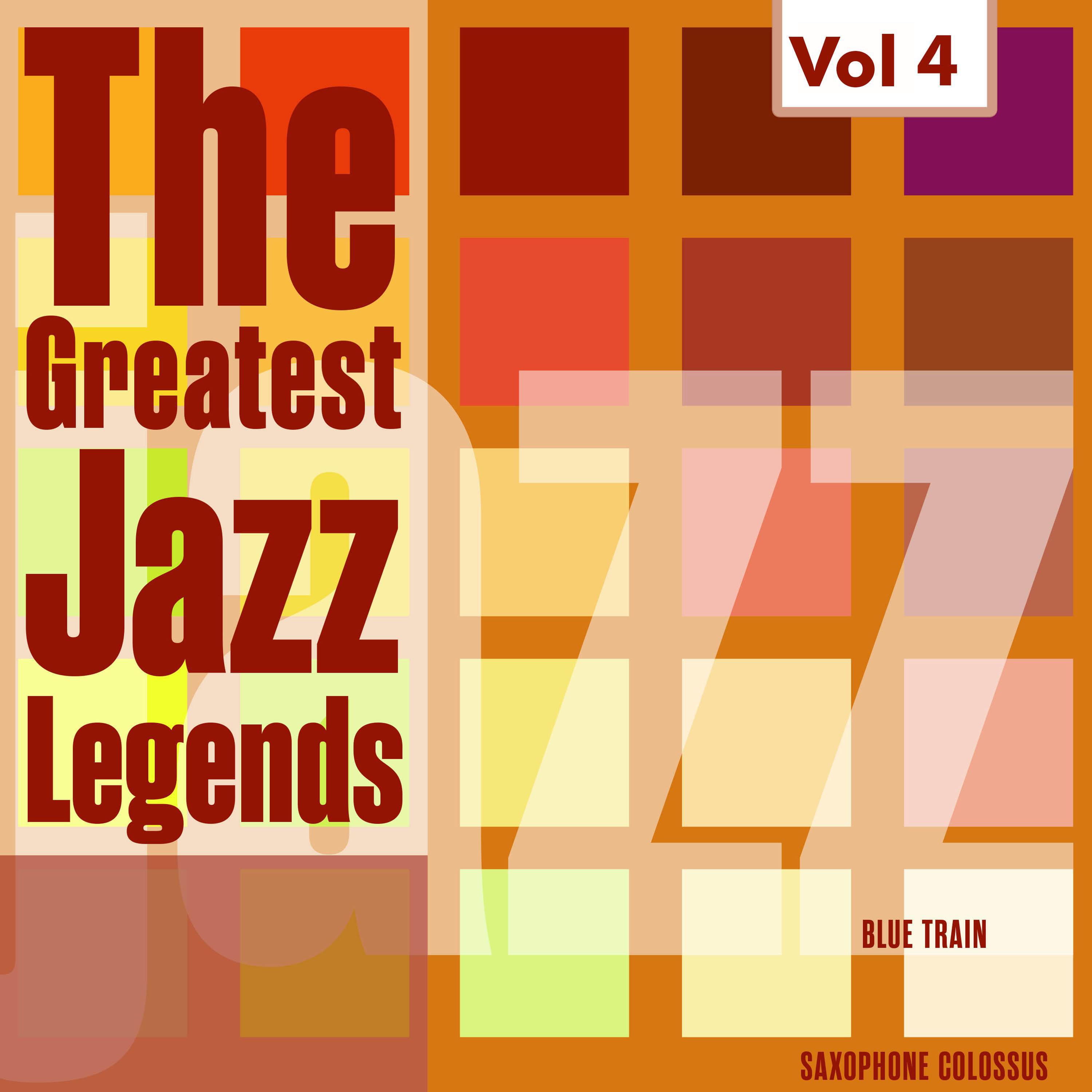 The Greatest Jazz Legends - John Coltrane, Charlie Parker, Vol. 4