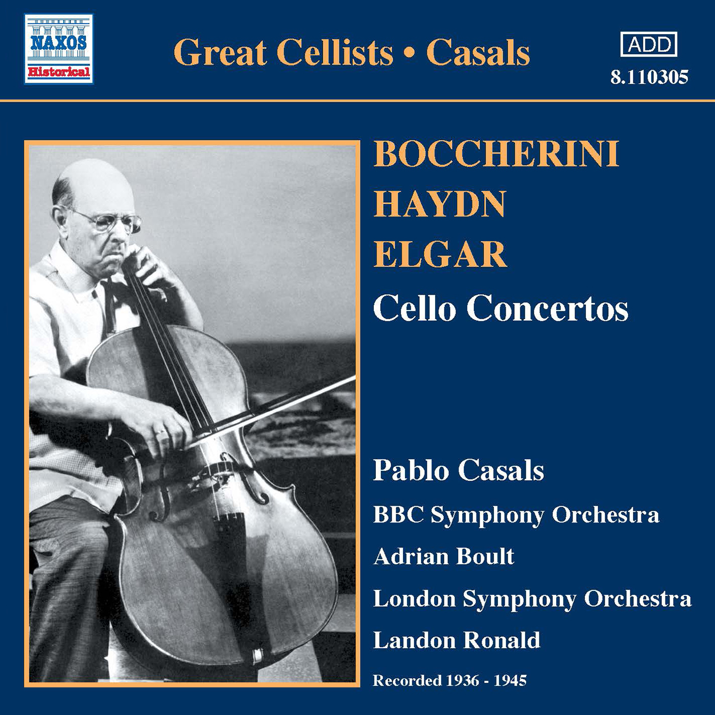 BOCCHERINI / HAYDN / ELGAR: Cello Concertos (Casals) (1938, 1945)