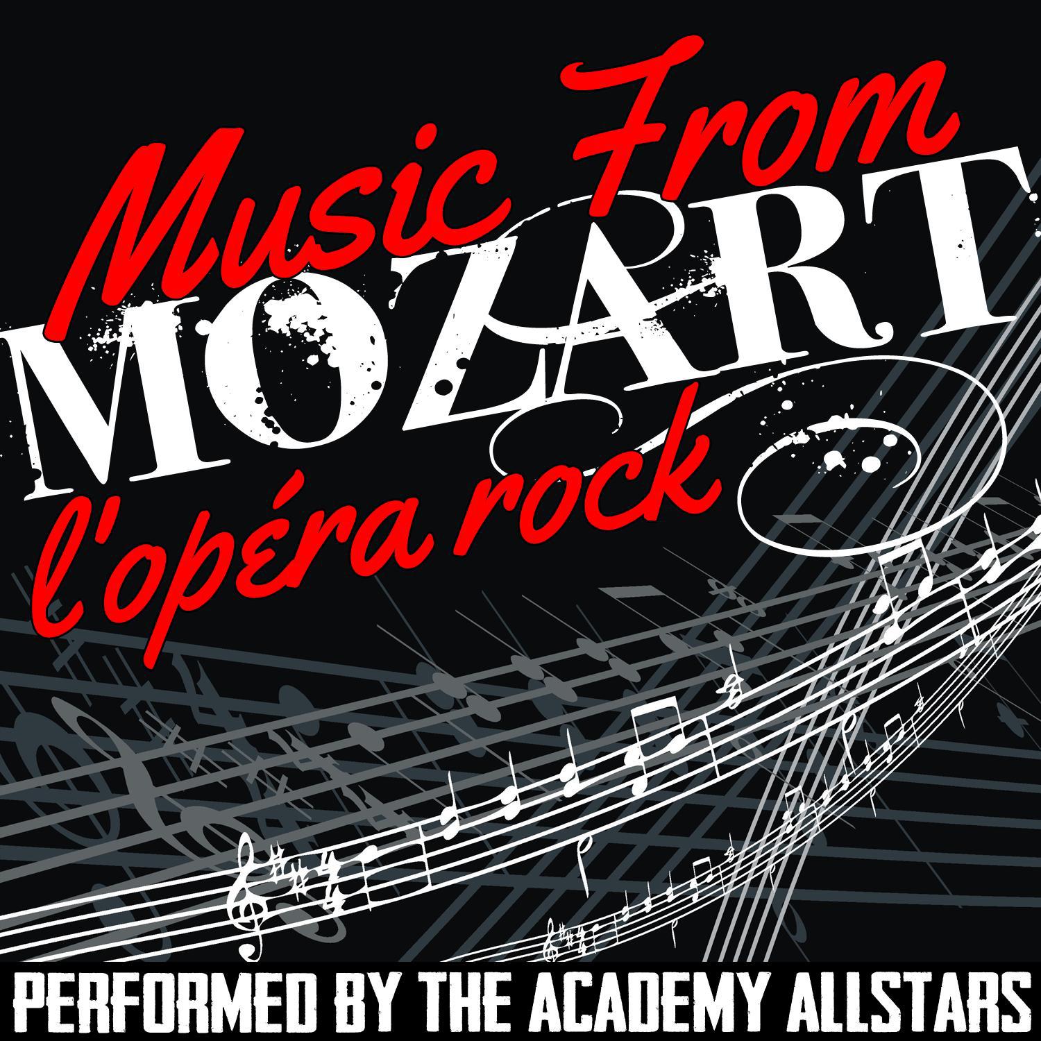 Music From: Mozart, L' ope ra Rock